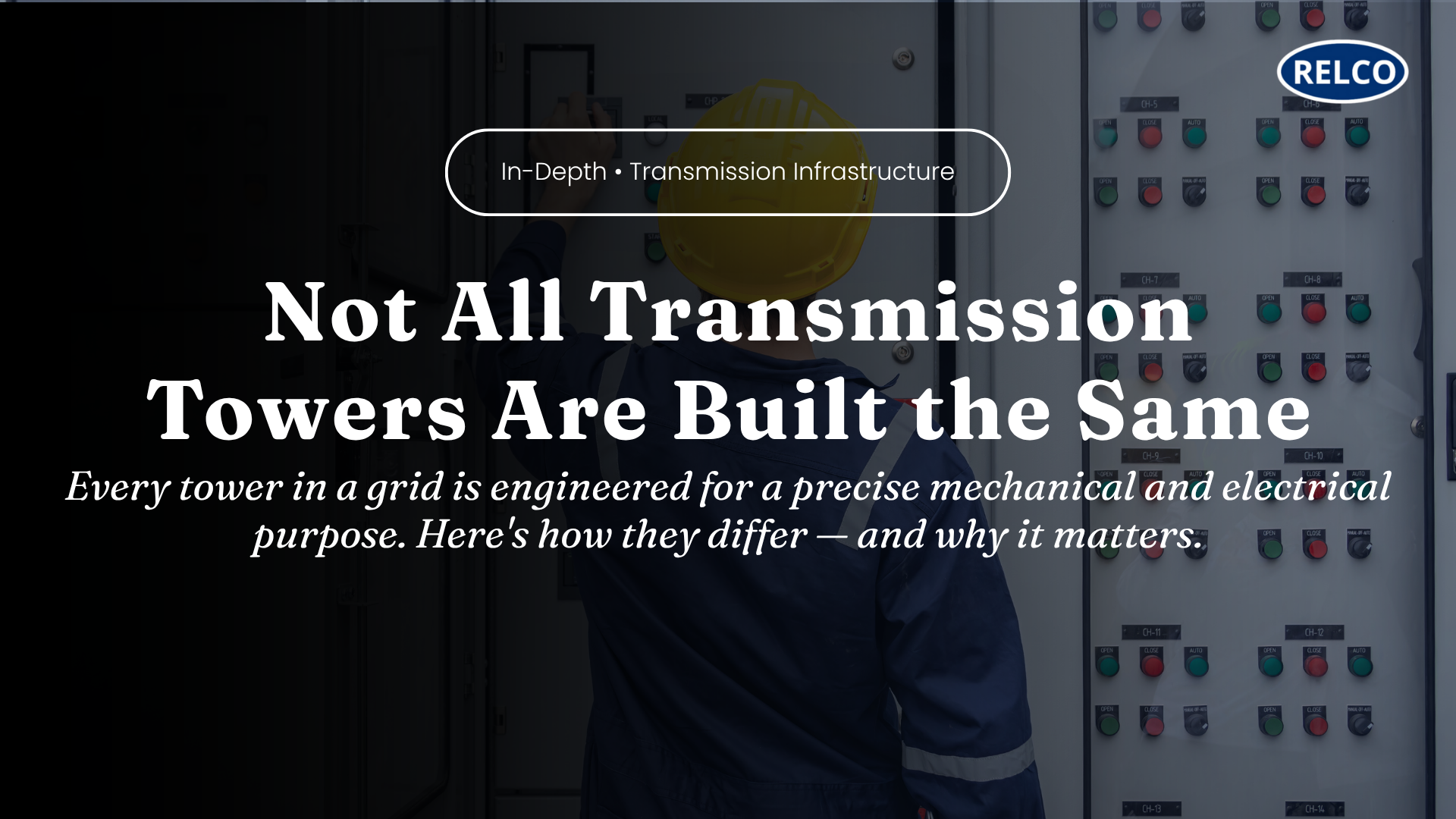 Not All Transmission Towers Are Built the Same