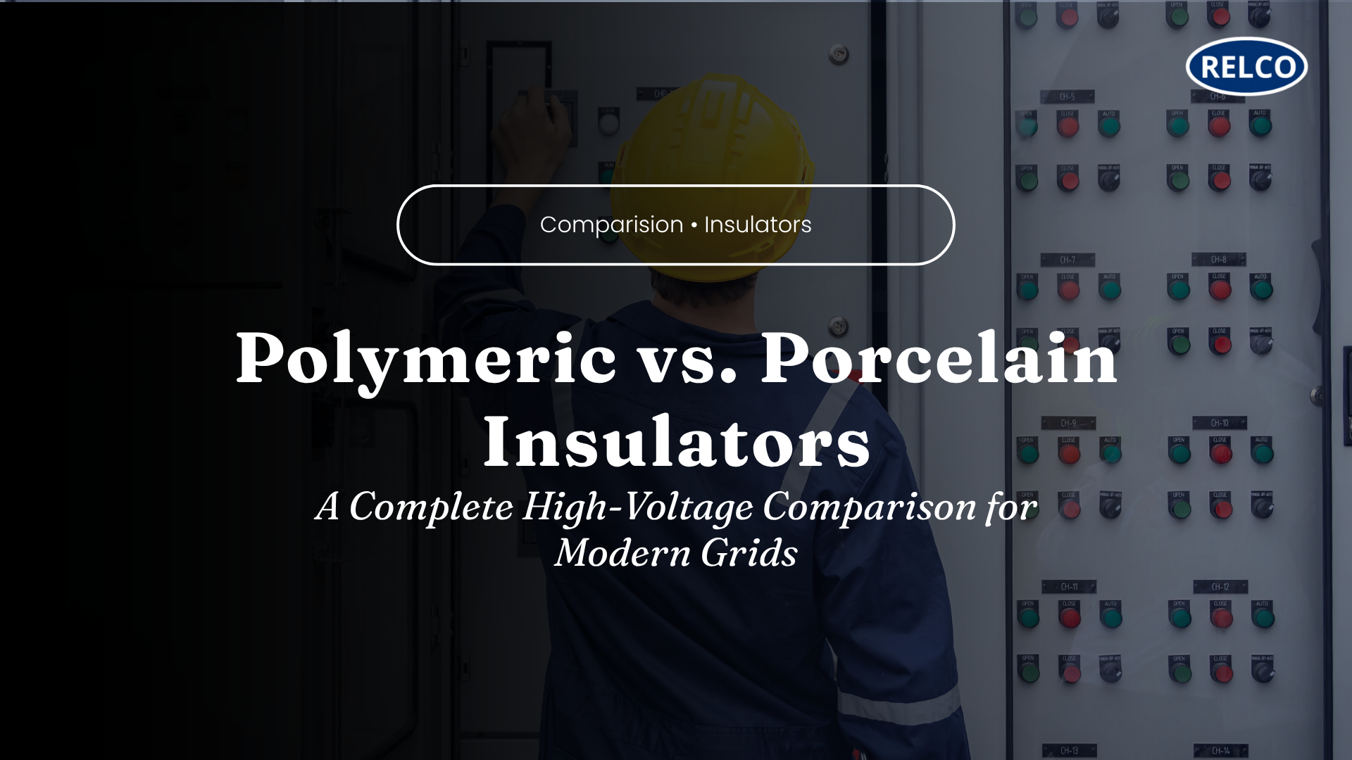 Polymeric vs Porcelain Insulators A Complete High Voltage Comparison for Modern Grids